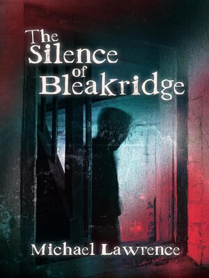 cover image of The Silence of Bleakridge